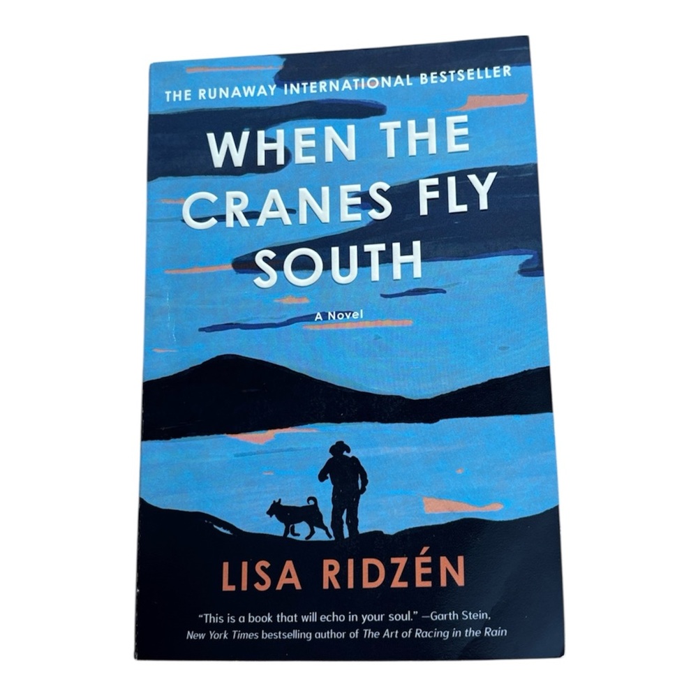 When the Cranes Fly South by Lisa Ridzén.